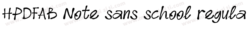 HPDFAB Note sans school regular字体转换